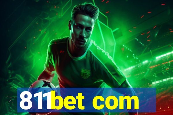 811bet com